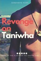 Revenge on Taniwha