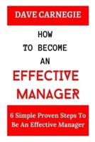 How to Become an Effective Manager