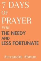 7 Days of Prayer for the Needy and Less Fortunate