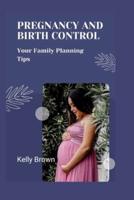 Pregnancy and Birth Control