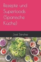 Rezepte Und Superfoods (Spanische Küche)