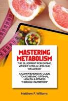 Mastering Metabolism