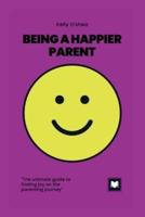 Being a Happier Parent