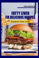 FATTY-LIVER Fix Delicious