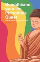 Le Bouddhisme Pour Les Personnes Queer