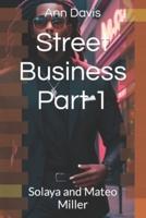 Street Business Part 1