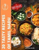20 Tasty Recipes of Tamil Nadu