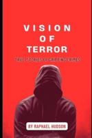 Vision of Terror(Book 1)