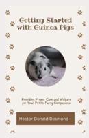 Getting Started With Guinea Pigs