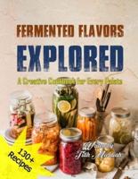 Fermented Flavors Explored