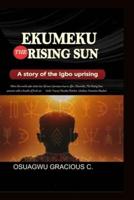 'Ekumeku' The Rising Sun
