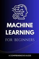 Machine Learning for Beginners