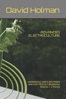 Advanced Electroculture