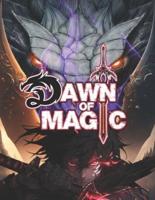 Dawn Of Magic