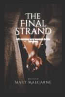 The Final Strand