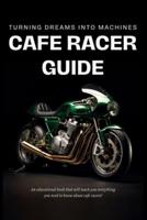 Cafe Racer Guide