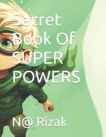 Secret Book Of SUPER POWERS