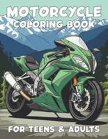 Motorcycle Coloring Book for Kids, Teens, and Adults