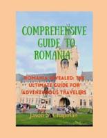 Comprehensive Guide to Romania