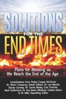 Solutions for the End Times