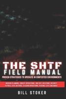 The SHTF Field Manual