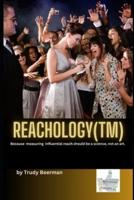 REACHology(TM)