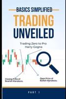 Trading Unveiled