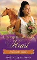 Healing The Widow's Heart