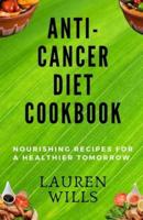 Anti-Cancer Diet Cookbook