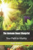 The Immune Boost Blueprint
