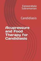 Acupressure and Food Therapy for Candidiasis