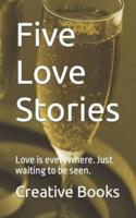 Five Love Stories