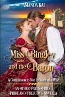 Miss Bingley and the Baron