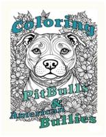Coloring Pit Bulls & American Bullies