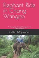 Elephant Ride in Chang Wangpo
