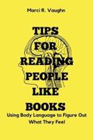 Tips for Reading People Like Books