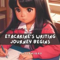 Etacarine's Writing Journey Begins