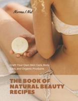 The Book of Natural Beauty Recipes