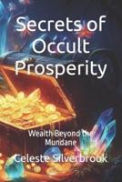 Secrets of Occult Prosperity