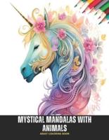 Mystical Mandalas With Animals