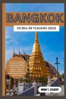 Bangkok Guida Di Viaggio 2024