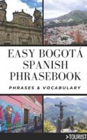 Easy Bogota City Spanish Phrasebook