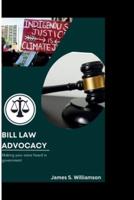 Bill Law Advocacy