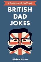 British Dad Jokes