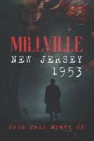 Millville, New Jersey, 1953