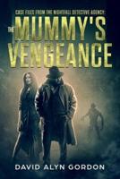 The Mummy's Vengeance