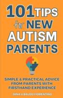 101 Tips for New Autism Parents