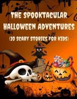 The Spooktacular Halloween Adventures