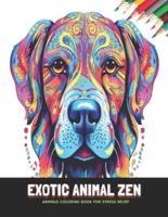 Exotic Animal Zen
