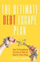 The Ultimate Debt Escape Plan